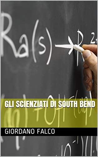 GliScienziati Gli scienziati di South Bend